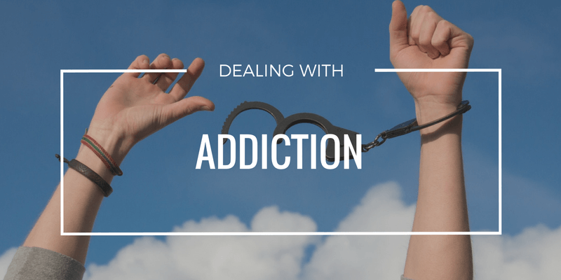 Dealing with Addiction